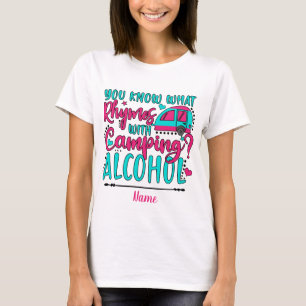 Camiseta Crie suas próprias rimas de acampamento com álcool