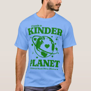 Camiseta Crie um planeta mais gentil seja verde da Terra