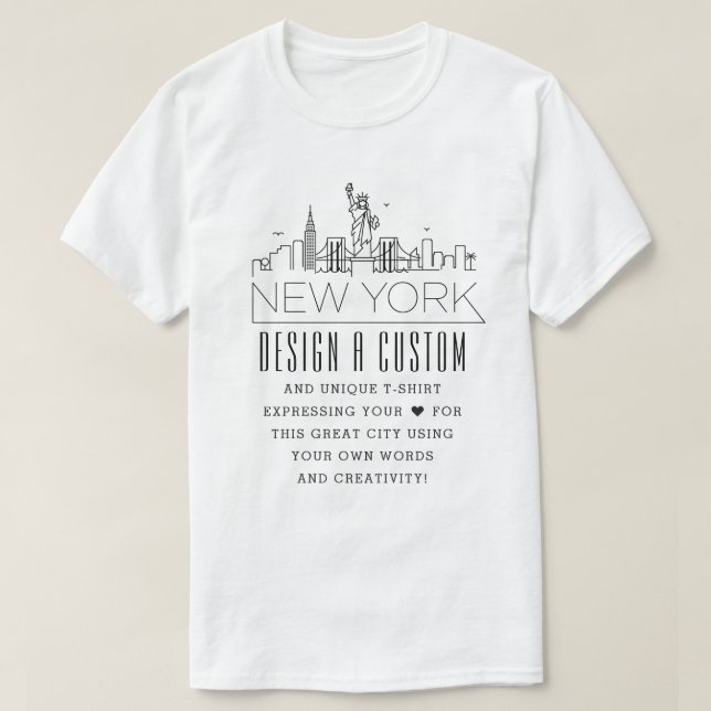 Camiseta Crie Uma Nova York Personalizada, Pensou Nova York (Frente do Design)