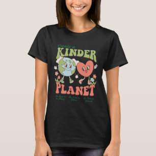 Camiseta Crie Uma Tendência Estética Do Planeta Mais Kinder
