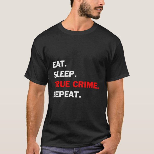 Camiseta Crime Verdadeiro Comer Dormir Crime Verdadeiro Rep (Frente)