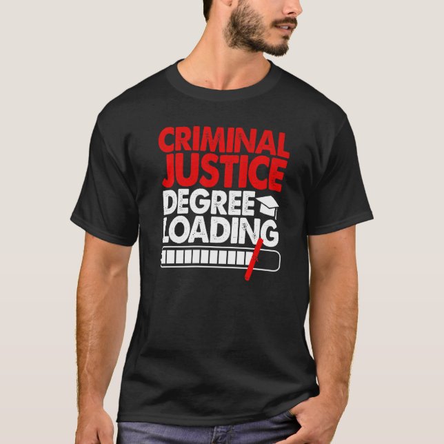 Camiseta Criminal Justice Degree Loading Women Court Legal  (Frente)