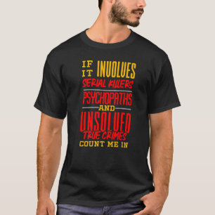 Camiseta Criminalista Criminologia Fã do Crime Verdadeiro  