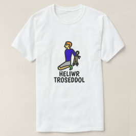 Camiseta criminoso e galês: heliwr troseddol