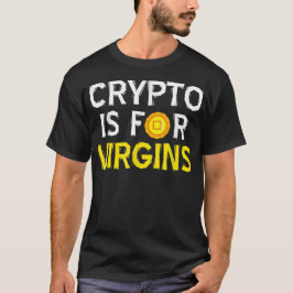 Camiseta Cripto é Para Virgens