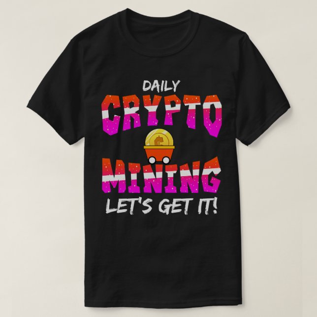 Camiseta Cripto Mineração Diária Permite Obtê-La (Frente do Design)