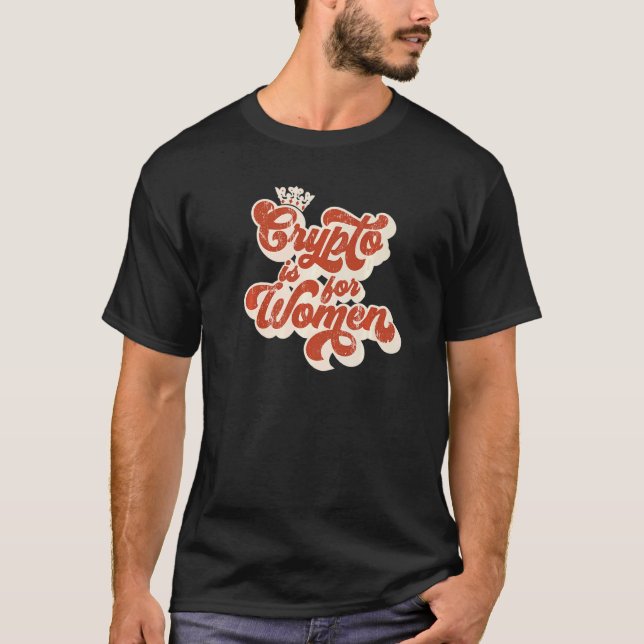 Camiseta Criptocurrency Queen Retro Crypto É Para Mulheres (Frente)