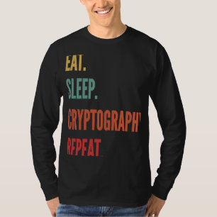 Camiseta Criptografia Comer Criptografia do Sono Repetir