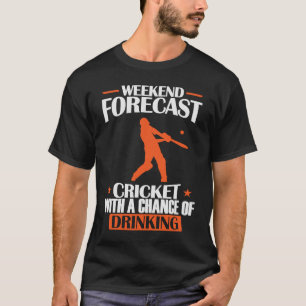 Camiseta Críquete de Previsão de Fim de Semana com uma Opor