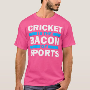 Camiseta Críquete É Bacon Da Fundição De Jogadores De Críqu