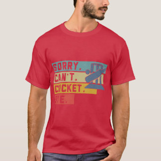 Camiseta Críquete Retro Desculpe Não Posso Me Despedir Espo