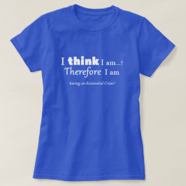 Camiseta Crise Existencial