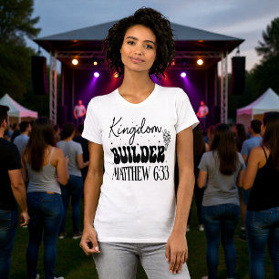 Camiseta Cristã Construtor do Reino Mateus 6:33