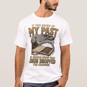 Camiseta Cristã Meu Passado Jesus Retirou as Acusa