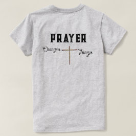 Camiseta Cristã Oração Muda as Coisas com Cruz