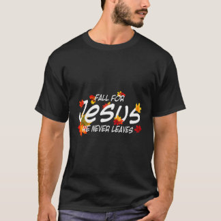 Camiseta Cristão Cai Por Jesus Ele Nunca Deixou Cristão