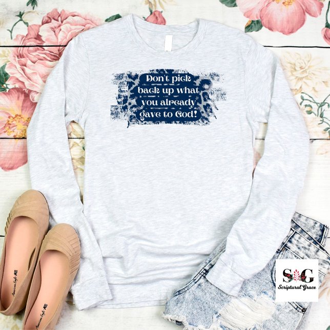 Camiseta Cristão Engraçado Dá A Deus (Criador carregado)