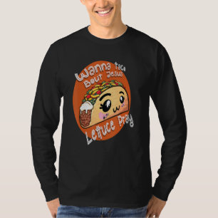 Camiseta Cristão Mark Quer Taco Sobre Jesus Alface Reza