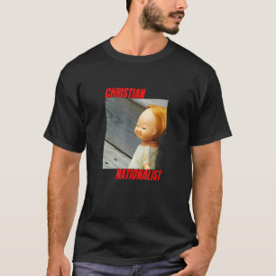 Camiseta Cristão Nacionalista Conservador Cristão Assustado