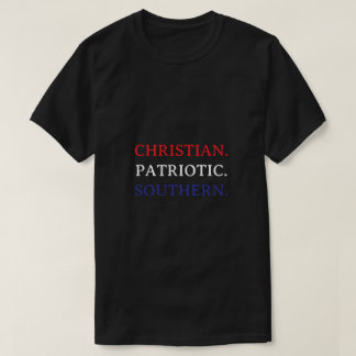 Camiseta Cristão. Patriota. Sulista.