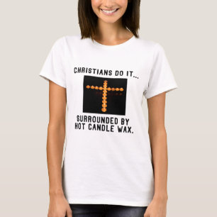 Camiseta Cristãos Fazem Isso... Rodeados por Cera de Vela Q