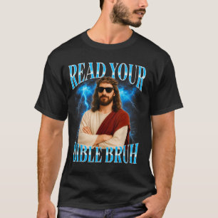 Camiseta Cristianismo Engraçado Leia Sua Bíblia Cara