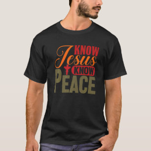 Camiseta Cristianismo Religioso Conheça Jesus Conheça a Paz