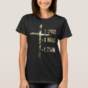 Camiseta Cristianismo Uma Cruz Mais Três Pregos Igual a Per
