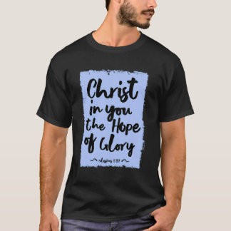 Camiseta Cristo Em Você A Esperança Da Glória Col 127