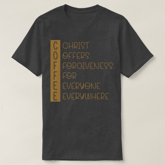 Camiseta Cristo Oferece Perdão Para Todos Em Todo Lugar (Frente do Design)