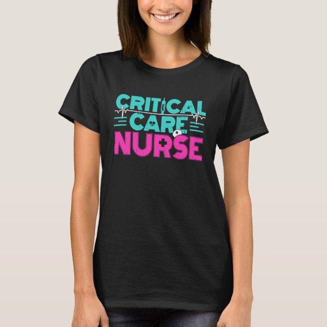 Camiseta Critical Care Nurse ICU Intensive Care Nurses ER N (Frente)