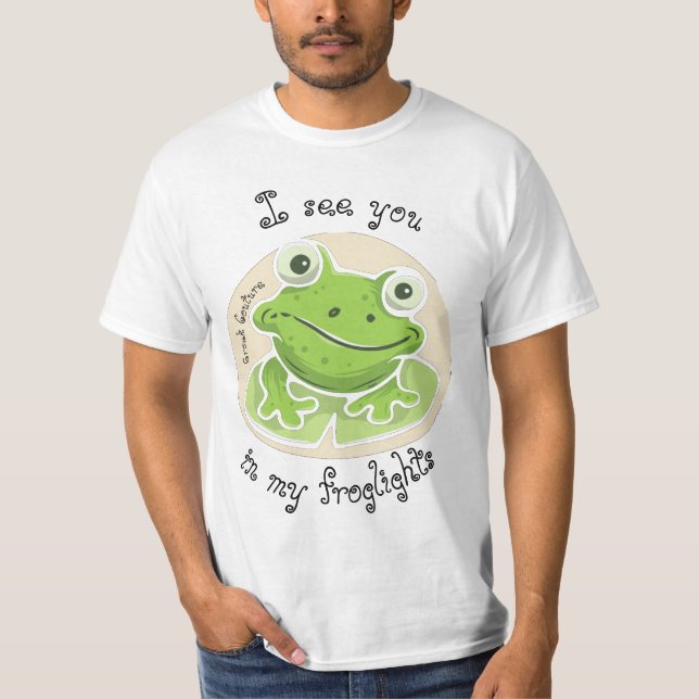 Camiseta Croak Couture, "Vejo você nos meus faróis!" Camise (Frente)