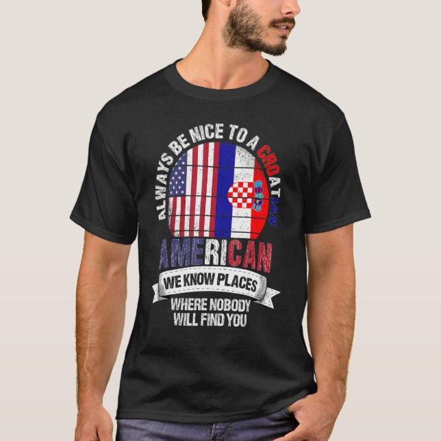 Camiseta Croata Americana Conhecemos Lugares Onde A Croácia (Frente)