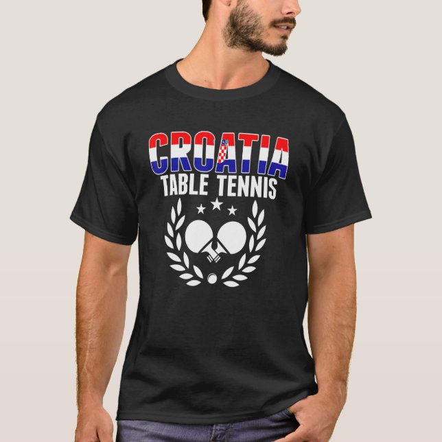 Camiseta Croatia Table Tennis   Croatian Ping Pong Supporte (Frente)