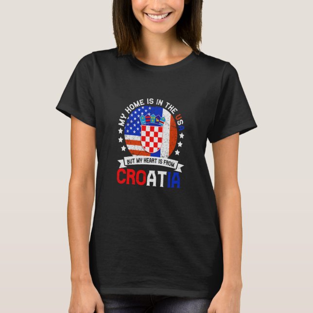 Camiseta Croatian American Patriot Heart is from Croatia Fl (Frente)