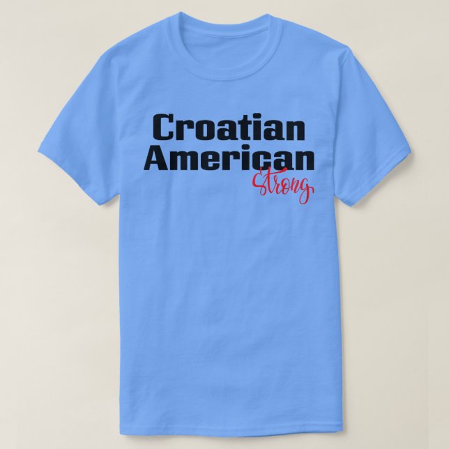 Camiseta Croatiano Americano Forte 2 (Frente do Design)