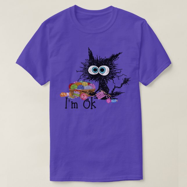 Camiseta Crochet And Knitting I'm Ok  Funny Cat Crochet Kni (Frente do Design)