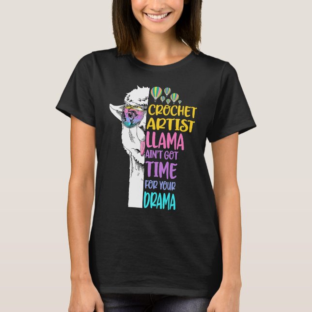 Camiseta Crochet Artist Llama Aint Got Time For Drama Knitt (Frente)