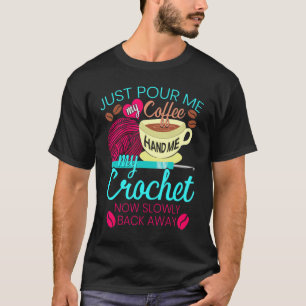 Camiseta Crochet Hooks Coffee Crocheting Yarn Knitting