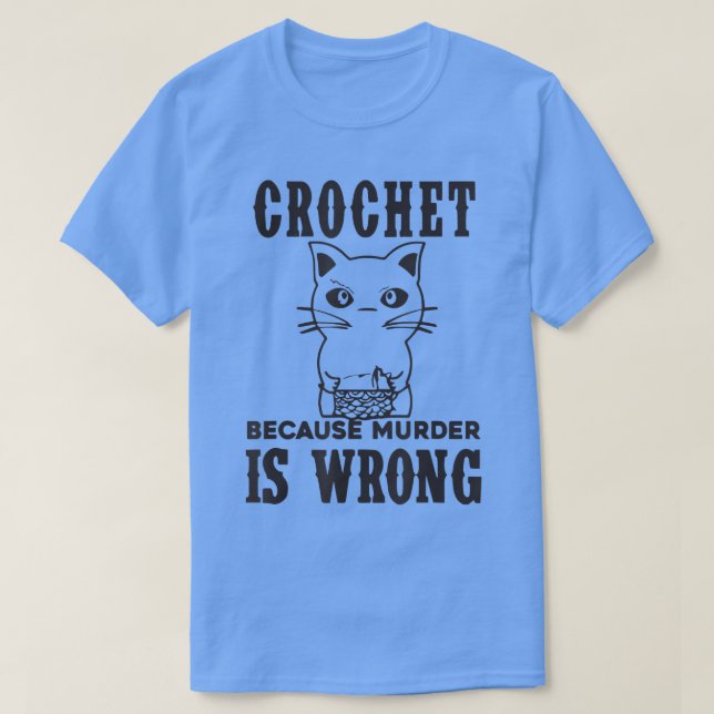Camiseta Crochet Porque o Assassinato é um amante de Gato E (Frente do Design)