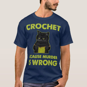 Camiseta Crochet Porque O Assassinato É Um Roubo De Gato Pr