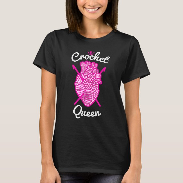 Camiseta Crochet Queen Crocheting Anatomical Yarn Heat (Frente)