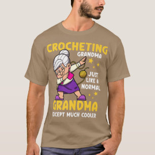 Camiseta Crocheting Grandma Just Like A Normal Grandma Croc