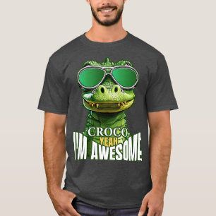 Camiseta Croco Sim Eu Sou Incrível