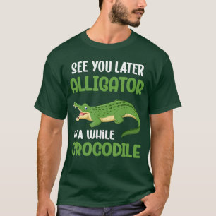 Camiseta Crocodiles Vejo Você Mais Tarde Jacaré Em Um Enqua