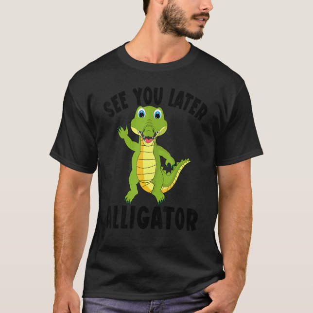 Camiseta Crocodilo Vejo Você Mais Tarde Alligator (Frente)