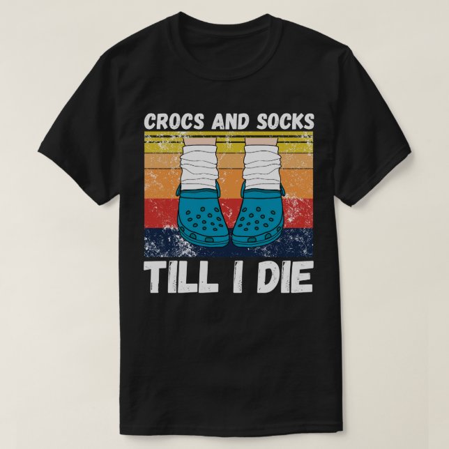 Camiseta Crocs e meias até morrer 3 (Frente do Design)