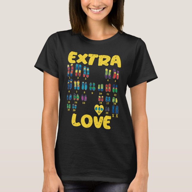 Camiseta Cromossomas Extra Love Trisomy 21 XX (Frente)