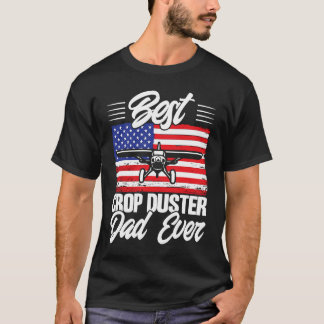 Camiseta Crop Duster American Flag Best Crop Duster Dad Eve