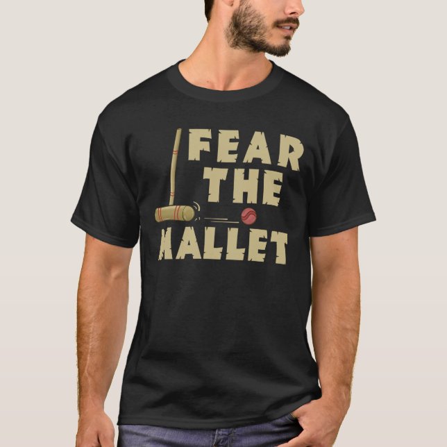 Camiseta Croquet Engraçado Tem Medo Do Gráfico De Mallet (Frente)